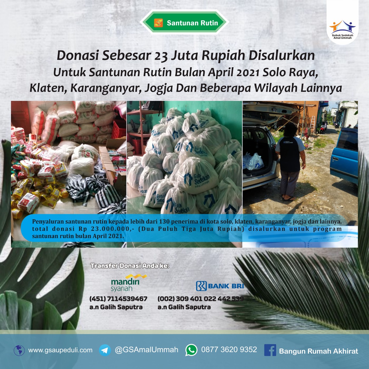 Donasi Sebesar 23 Juta Rupiah Disalurkan Untuk Santunan Rutin Keluarga Yatim & Dhuafa’ Solo Raya,Klaten, Karanganyar, Jogja Dan Kota Lain Bulan April 2021