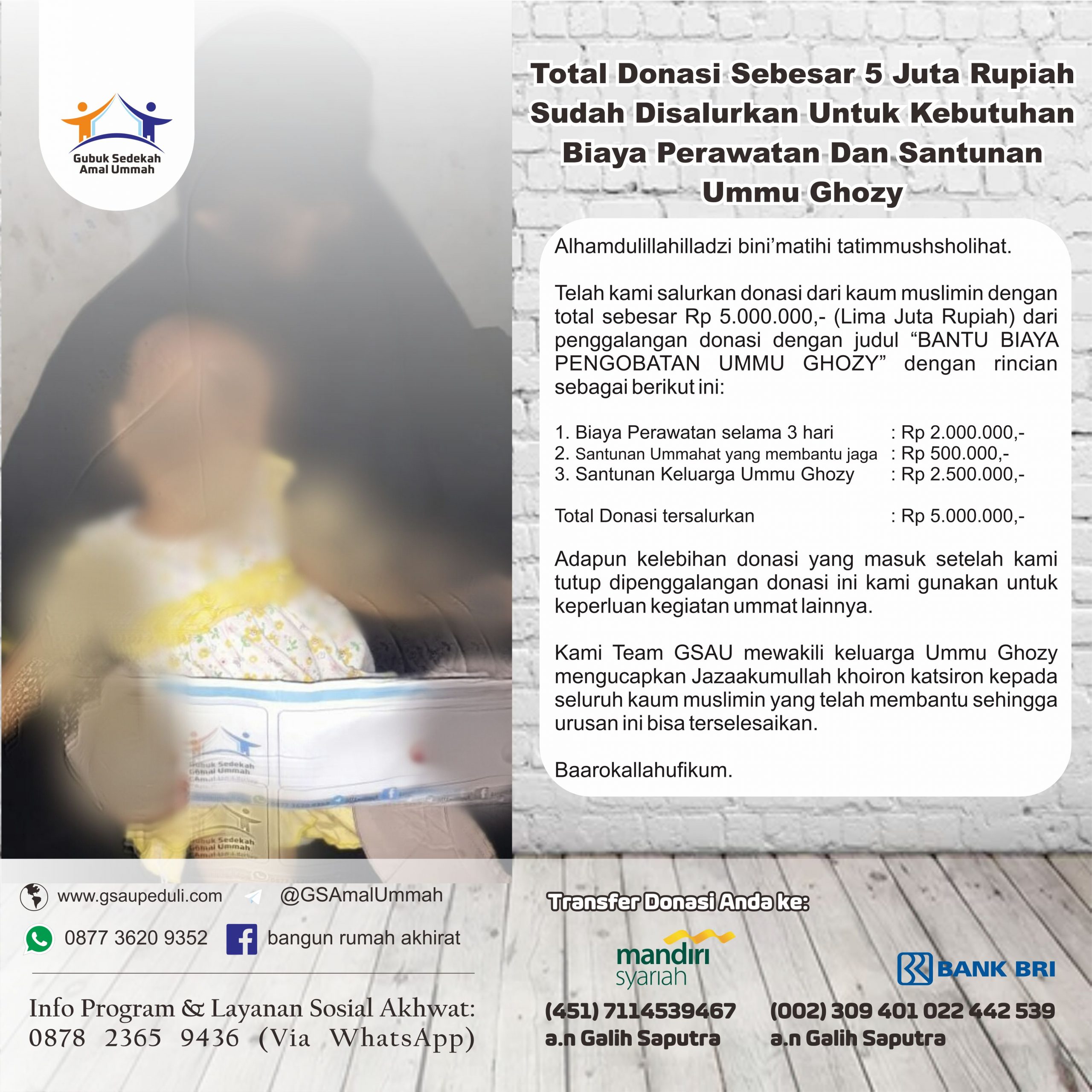 Total Donasi Sebesar 5 Juta Rupiah Sudah Disalurkan Untuk Kebutuhan Biaya Perawatan Dan Santunan Ummu Ghozy