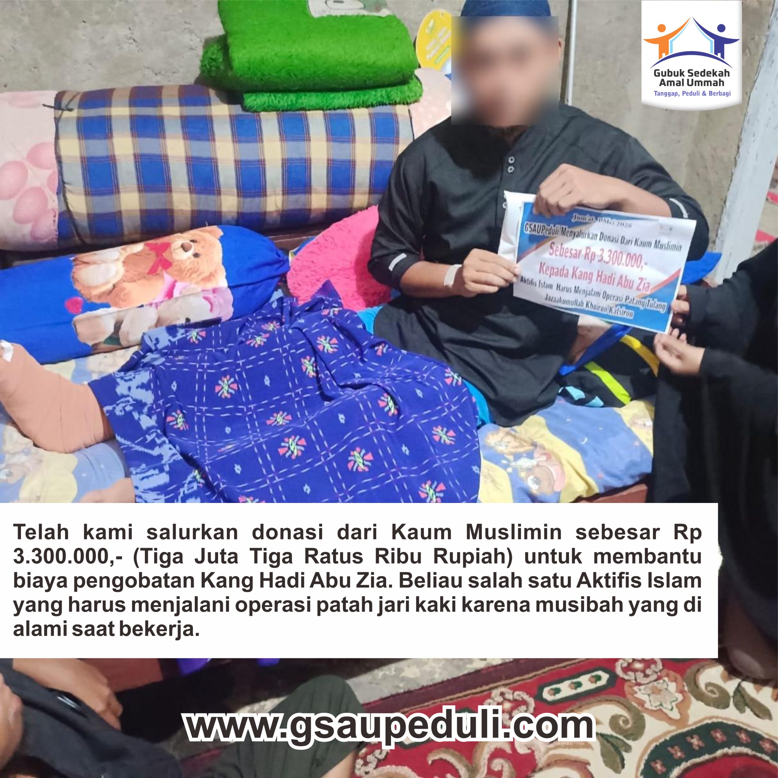 Donasi Dari Kaum Muslimin Sebesar 3,3 Juta Rupiah Di Salurkan Untuk Kang Hadi Abu Zia