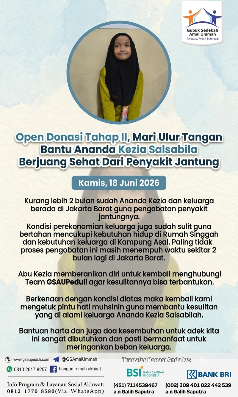 Open Donasi Tahap II, Mari Ulur Tangan Bantu Ananda Kezia Salsabila Berjuang Sehat Dari Penyakit Jantung