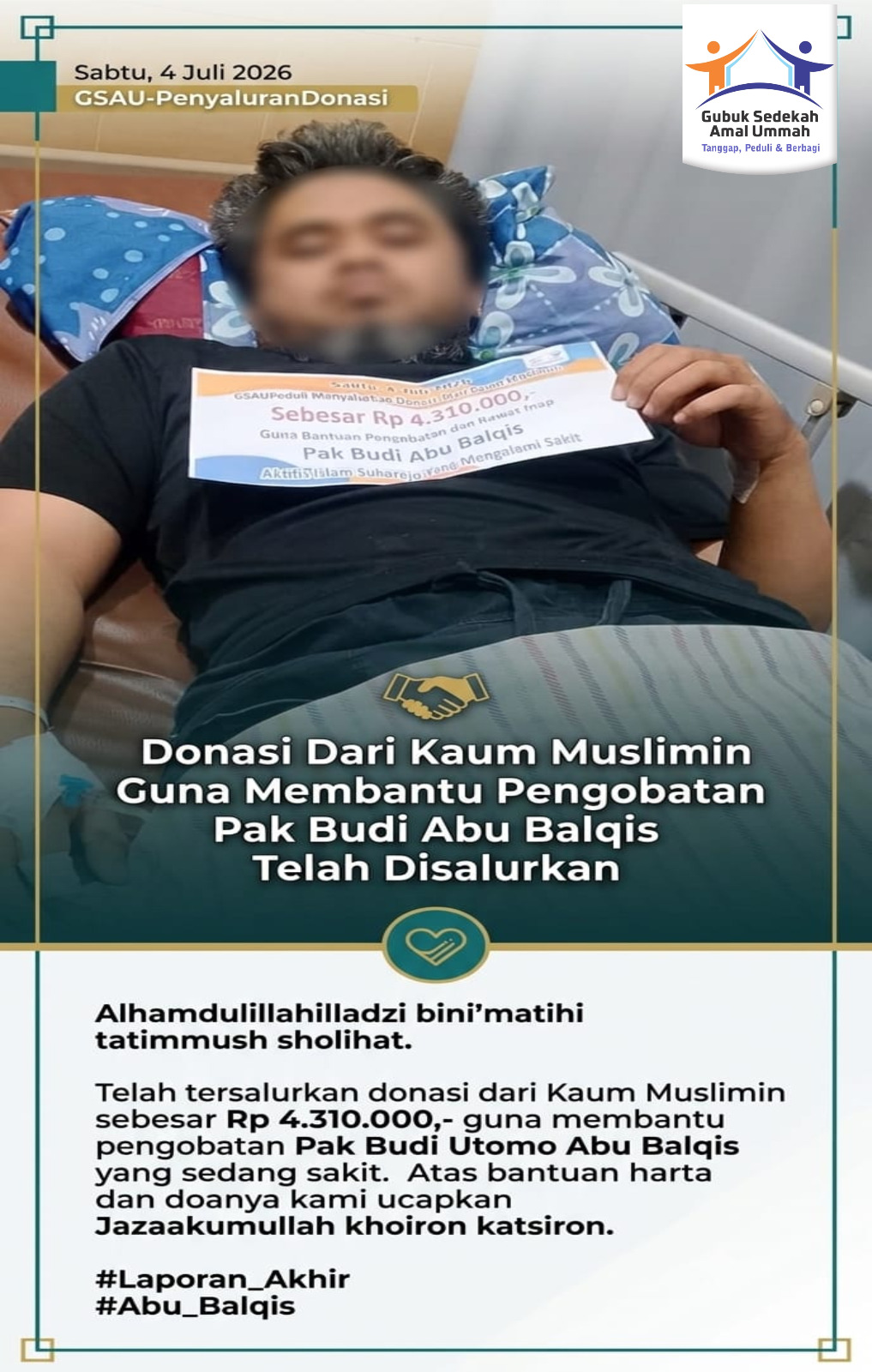 Donasi Dari Kaum Muslimin Guna Membantu Pengobatan Pak Budi Abu Balqis Telah Disalurkan