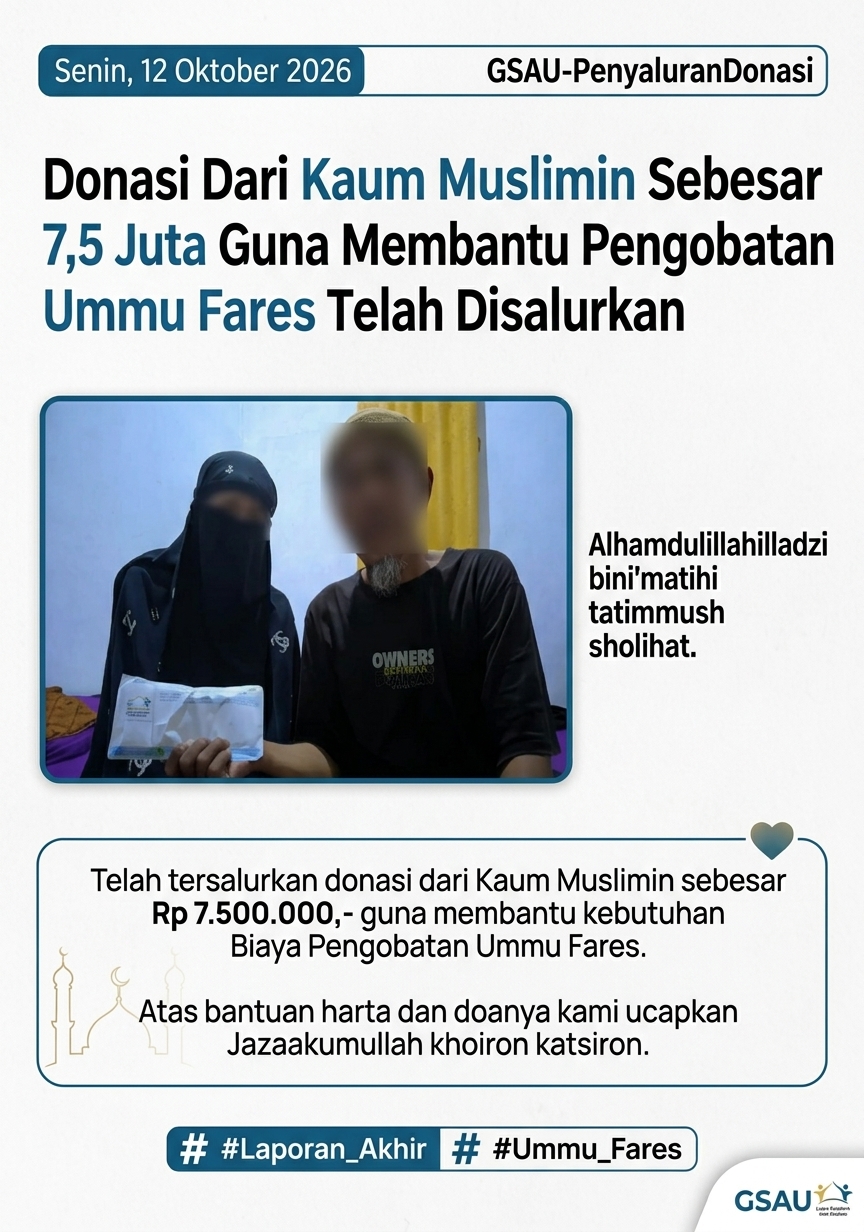 Donasi Dari Kaum Muslimin Sebesar 7,5 Juta Guna Membantu Pengobatan Ummu Tarif Telah Disalurkan